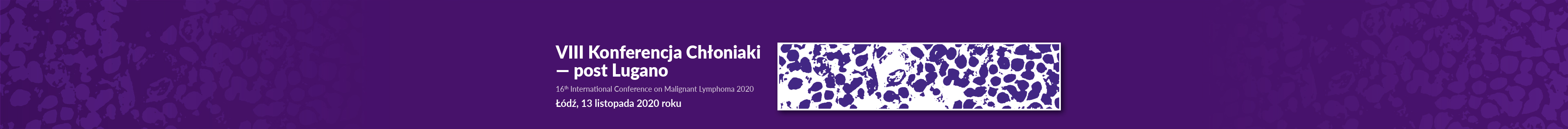 VIII Konferencja Chłoniaki — post Lugano