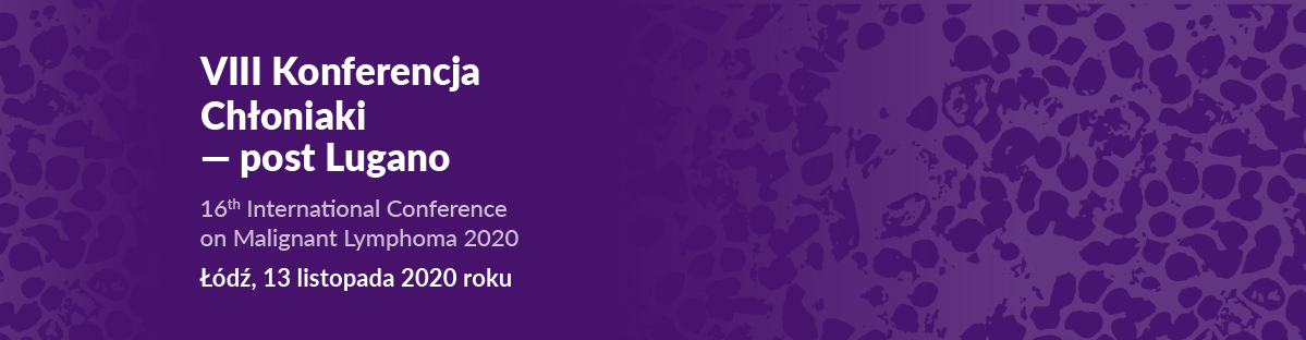 VIII Konferencja Chłoniaki — post Lugano